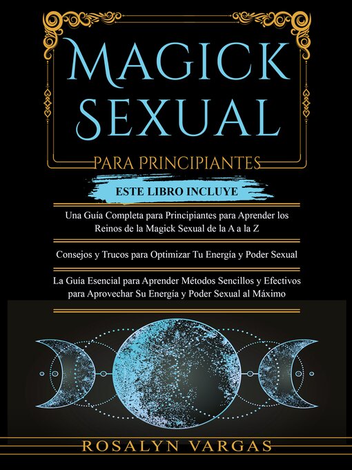 Title details for Magick  Sexual  Para Principiantes by Rosalyn Vargas - Available